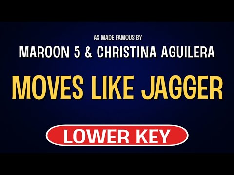 Maroon 5 feat. Christina Aguilera – Moves Like Jagger | Karaoke Lower Key