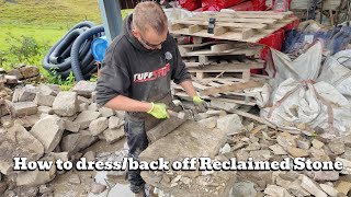 How to dress reclaimed stone