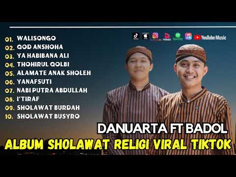 Danuarta Ft Badol - Walisongo - Qod Anshoha | Damai Ramadhan | Sholawat Pengantar Tidur