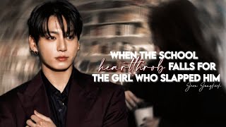 (1/2) When the school heartthrob falls for the girl who slapped him [twoshot]