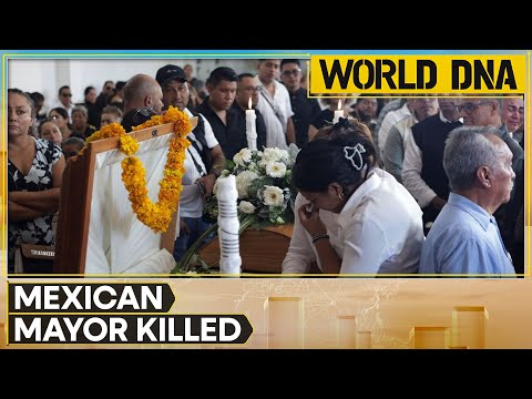Mexican Mayor Killed Less Than A Week After Taking Office | World DNA | WION