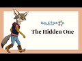 The Hidden One: An Epic Ethics Story
