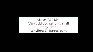 Macos 26 2 glitches trying to send maii