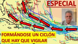 ESPECIAL  FORMÁNDOSE NUEVO CICLÓN  EN EL ATLÁNTICO