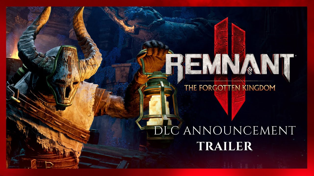 Remnant II: The Forgotten Kingdom trailer thumbnail