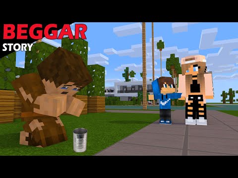 SAD BEGGAR STORY WITH HAPPY ENDING - MINECRAFT ANIMATION MONSTER SCHOOL
