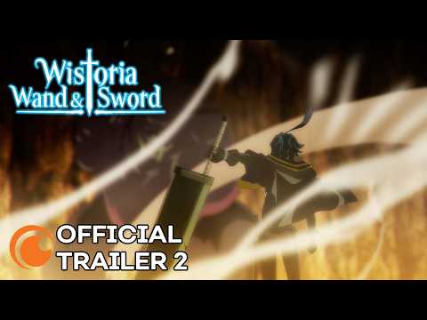 Wistoria: Wand and Sword | OFFICIAL TRAILER 2