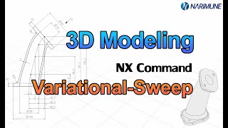 3D Modeling : Variational Sweep in NX12