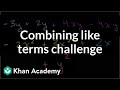 Combining Complex Like Terms in Algebra
