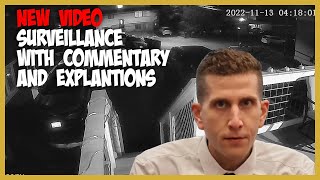NEW Surveillance with Commentary and Area Explanation! #bryankohberger #idahofour #newdocuments