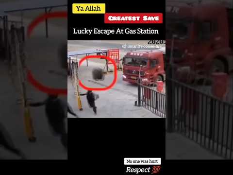 Ya Allah☝️Greatest Save.😱❤️💯#shorts #short #status #respect Lucky Escape At Gas Station