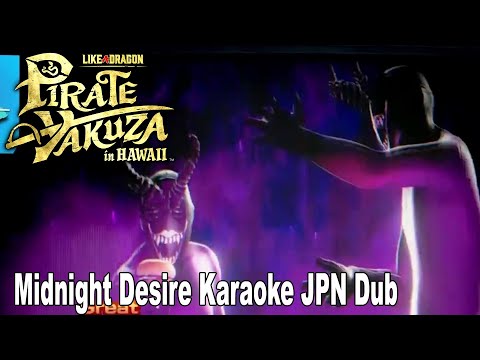 Like a Dragon Pirate Yakuza in Hawaii Midnight Desire Karaoke Japanese Dub (Goro Majima)