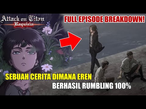 WHAT A MASTERPIECE..!! Pembahasan Full Episode Attack on Titan: Requiem.