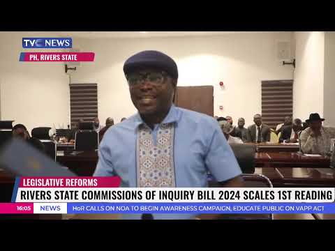 Rivers State Commissions Of Inquiry Bill Scales First Reading