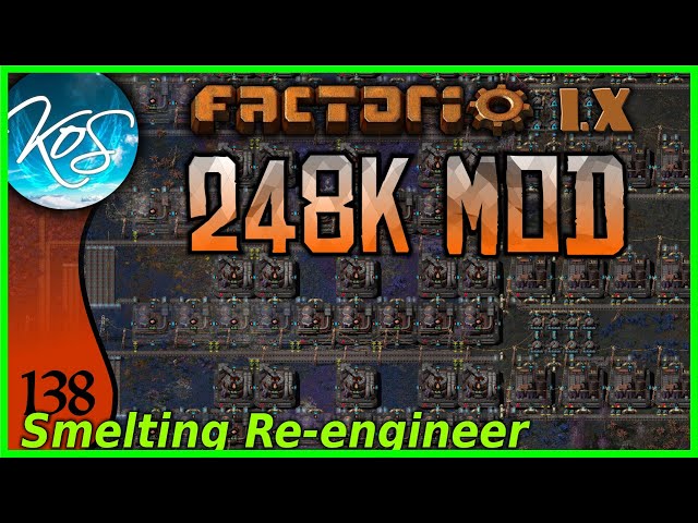 Factorio 248k Mod 138 - RE-DESIGNING SMELTING - Tips & Tricks