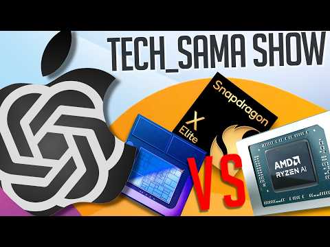 Tech_Sama Show #305 : Revolution ARM Windows? Apple AI, Futures Processeurs !