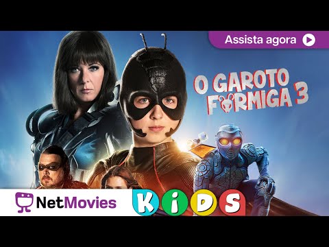 O Garoto Formiga 3 🧸​ Filme COMPLETO GRÁTIS 🧸 | NetMovies Kids