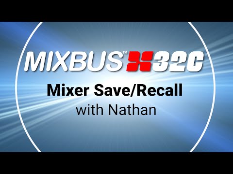 Mixer Save Recall | Mixbus32c V8