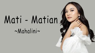 Mati - Matian - Mahalini (Lirik Lagu)