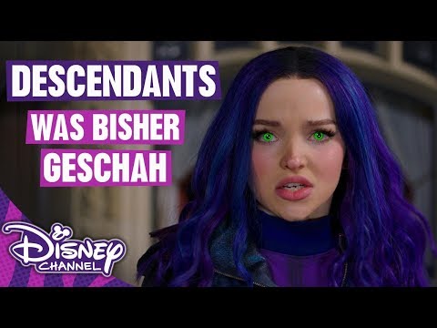 Was bisher geschah | Descendants