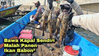 Alhamdulillah !!! Rejeki Gak Kemana, Bawa Kapal Sendiri Ke Tengah Laut Malah Panen Ikan Babon²