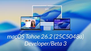 macOS Tahoe 26.2 Beta 3 Update: Bug Fixes, under-the-hood improvements & More