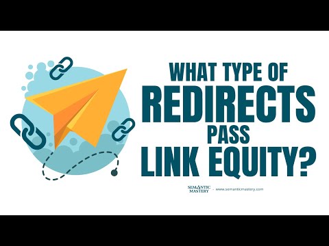 What Type of Redirects Pass Link Equity?