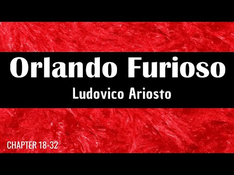 Epic Romance & Fantasy | Orlando Furioso Chapters 18–32 Audiobook