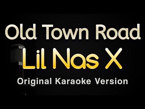 Old Town Road – Lil Nas X (Karaoke Songs With Lyrics – Original Key)