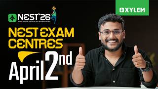 NEST Exam Centres | April 2nd | Xylem Class 10 CBSE