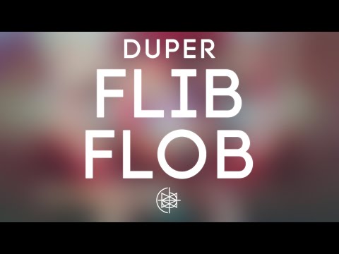 Duper - Flib Flob