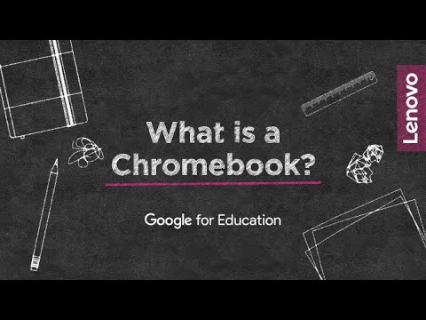 Lenovo Chromebook for Education | What is a Chromebook?