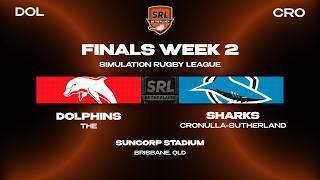 The Dolphins V Cronulla-Sutherland Sharks | Season 2,  Finals Week 2 | SRL 2.0