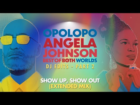 Opolopo & Angela Johnson – Show Up, Show Out (Extended Mix)