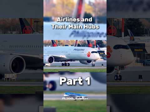 Airlines ✈️ And Their Main Hubs Part 1🌎 #shorts #fyp #viral #aviation #avgeek