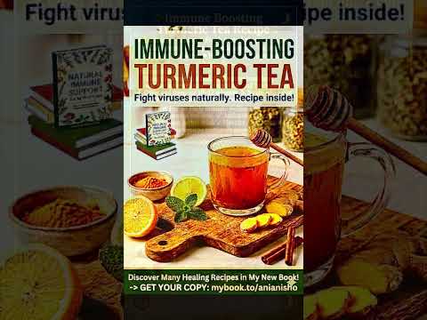 Natural Immune Booster: Turmeric Tea Recipe