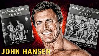 John Hansen - 50 Years Inside Bodybuilding