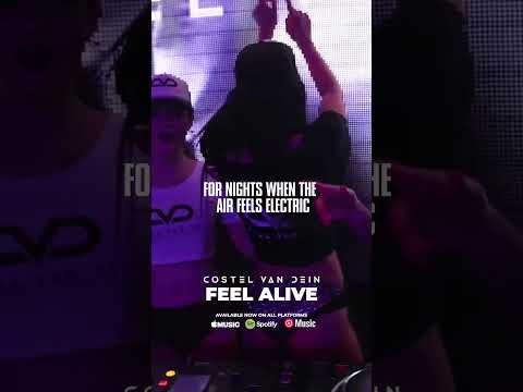 Costel van Dein – FEEL ALIVE