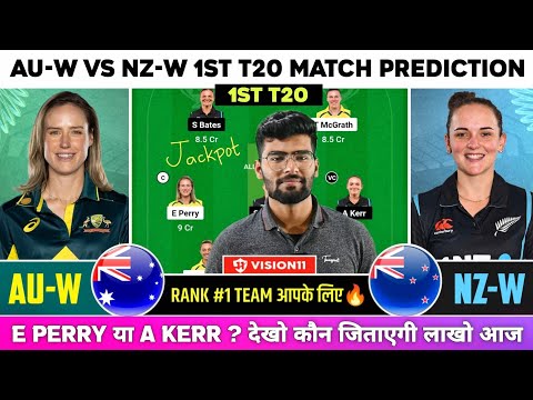 AU-W vs NZ-W Dream11, AUW vs NZW Dream11 Prediction, Australia vs Newzealand T20 Dream11 Team Today