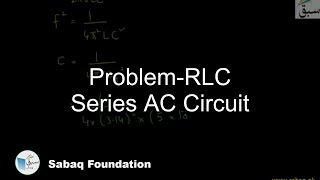 Problem-RLC Series AC Circuit
