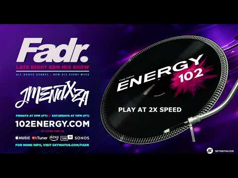 Fadr Radio Show - EP65 - DJ J Mendxza #Fadr #Radio #Energy102 #DJ #Mix