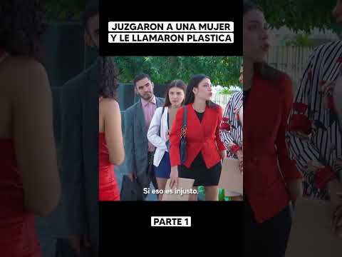 Juzgaron a una mujer y la llamaron plástika - Parte 1 #fyp #mundodemillonarios #sketch