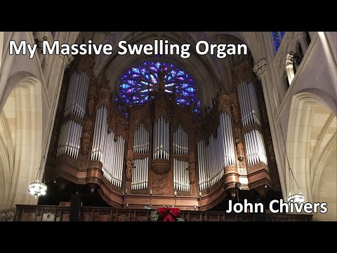 My Massive Swelling Organ (2022 Version)