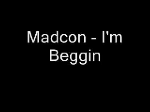 Madcon - Im Begging