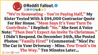 "We're Renovating — You're Paying Half," My Sister Texted With A $94,000 Contractor Quote For HER...