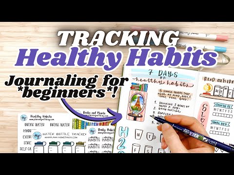 Journaling for a Healthier Life *Habit Tracking for Beginners*