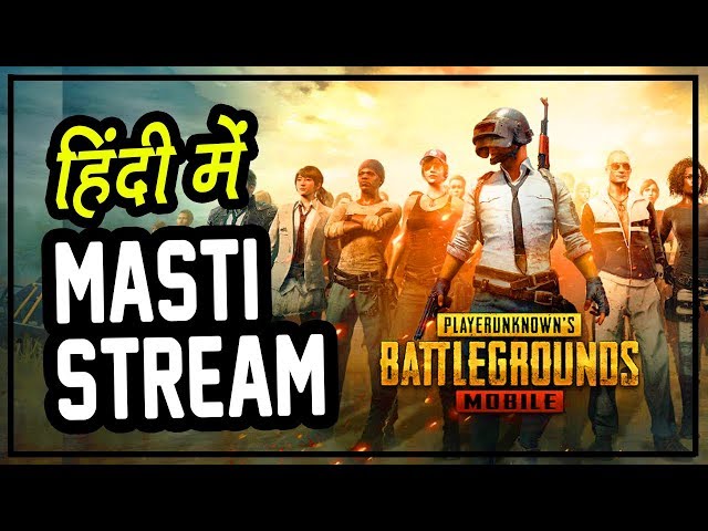 PUBG Mobile LIVE - Masti Stream - Hitesh KS