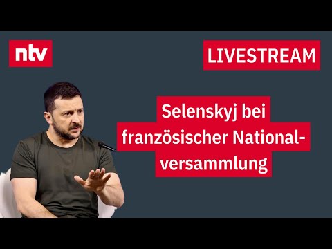 LIVE: Rede Selenskyj in der französischen Nationalversammlung