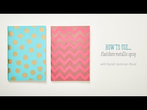 How to use Plastikote Metallic Spray with Sarah Jackman Read