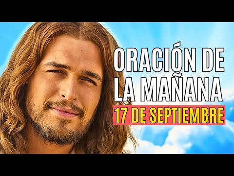 ORACIÓN DE LA MAÑANA 17 SEPTIEMBRE LAUDES LITURGIA DE LAS HORAS